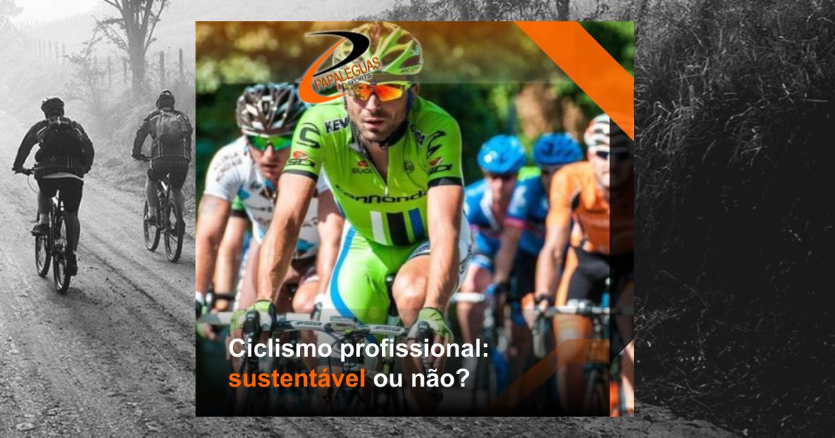 Ciclismo profissional: sustentável ou não?